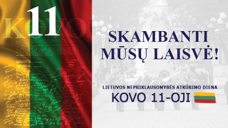 Kovo 11-osios – Lietuvos nepriklausomybės atkūrimo dienos – renginių programa Šiauliuose