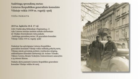 Vilniuje – Lietuvos Respublikos generalinio konsulato veiklos 1939 metais pristatymas