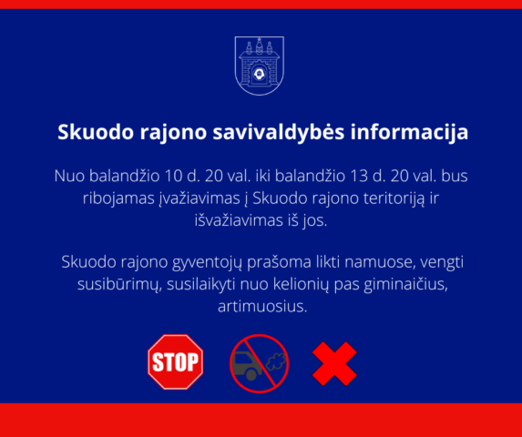 velyku-savaitgali-bus-ribojamas-ivaziavimas-i-skuodo-rajono-teritorija-ir-isvaziavimas-is-jos