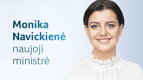 Monika Navickienė – naujoji socialinės apsaugos ir darbo ministrė