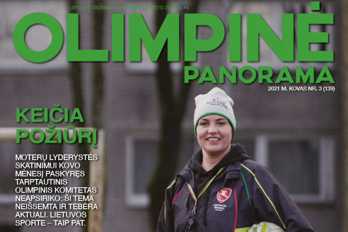 „olimpineje-panoramoje“-–-apie-moteru-lyderyste,-olimpines-krepsininku-ir-lengvaatletes-viltis