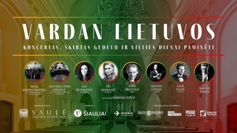 Koncertas, skirtas Gedulo ir vilties dienai „Vardan Lietuvos“ (tiesioginė transliacija internetu)