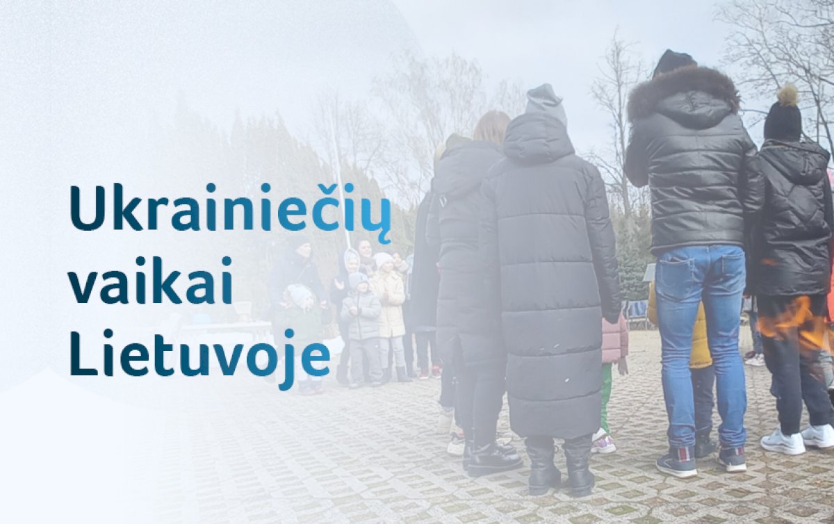 is-ukrainos-atvykstantiems-vaikams-gali-reiketi-globeju
