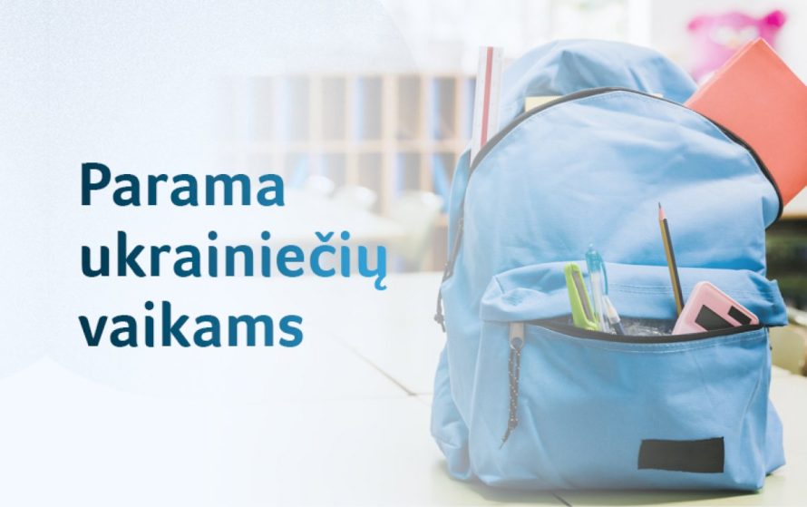 Lietuvoje pradedantiems mokytis ukrainiečių vaikams –  socialinė parama