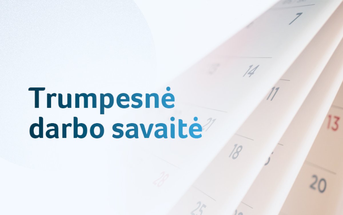 keturiu-dienu-darbo-savaite-lietuvoje:-galimybes-ir-issukiai