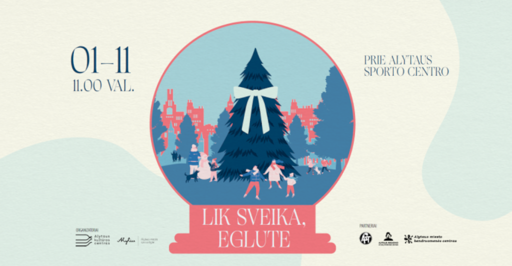 sausis-alytuje-–-su-sventes-jausmu:-atsisveikinkite-su-eglute-ir-gaukite-bilietus-i-kina