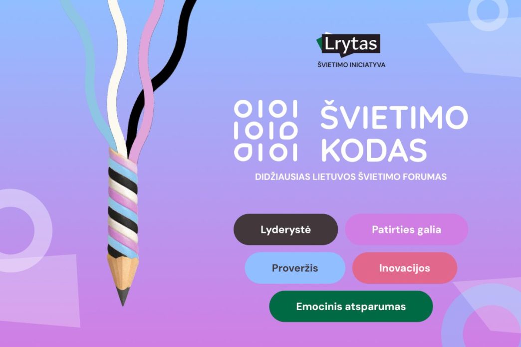 didziausias-svietimo-forumas-lietuvoje-„svietimo-kodas“:-3000-dalyviu-ir-kvietimas-vienytis-del-svietimo