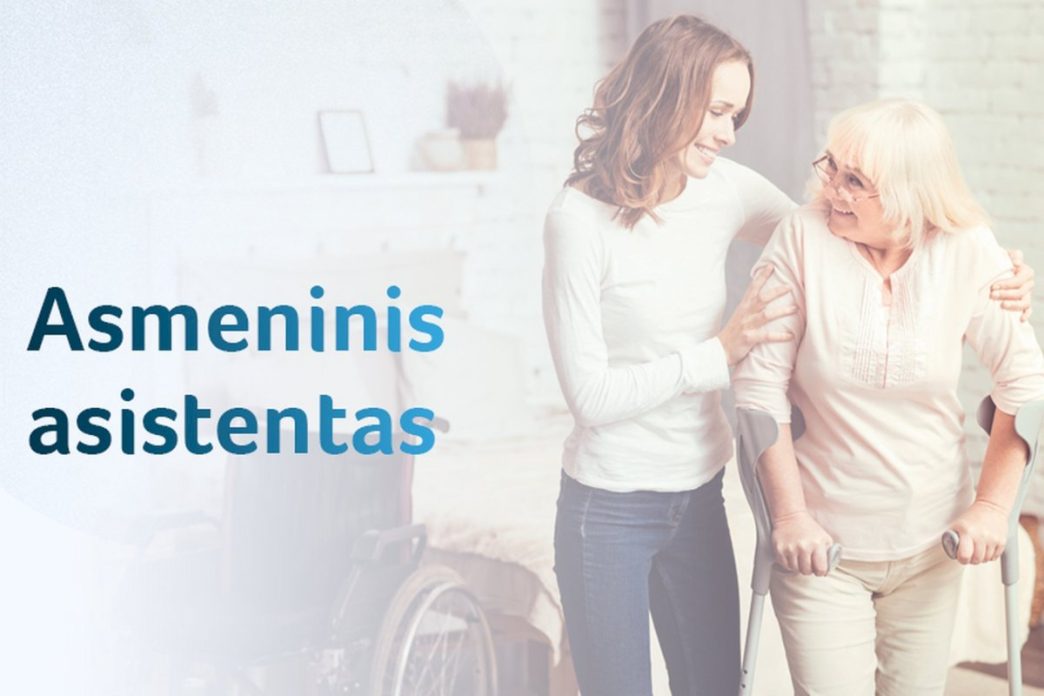 asmeninio-asistento-pagalba-–-visoje-lietuvoje:-jau-naudojasi-beveik-1,8-tukst.-zmoniu-su-negalia