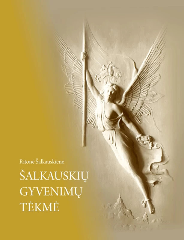 Šalkauskių gyvenimų tėkmė