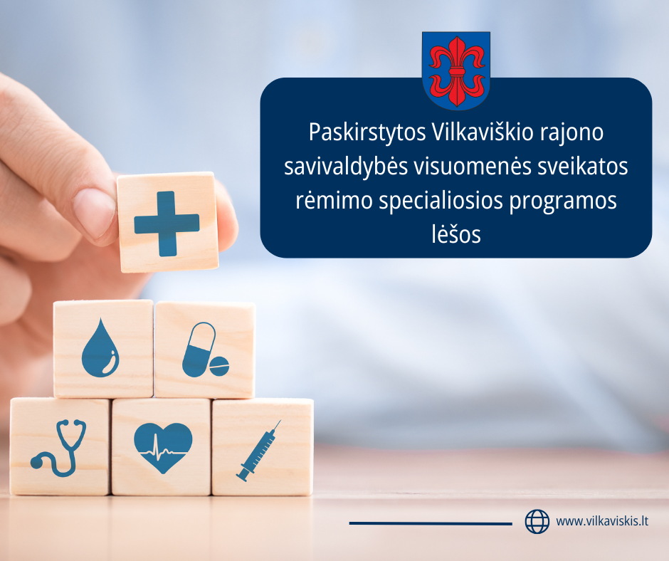 paskirstytos-vilkaviskio-rajono-savivaldybes-visuomenes-sveikatos-remimo-specialiosios-programos-lesos,-skirtos-sveikatos-apsaugos-srities-projektams-finansuoti-2026-metais