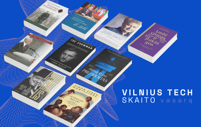 vilnius-tech-skaito-vasara:-istoriniu-asmenybiu,-lyderiu-ir-visuomenes-veikeju-biografijos