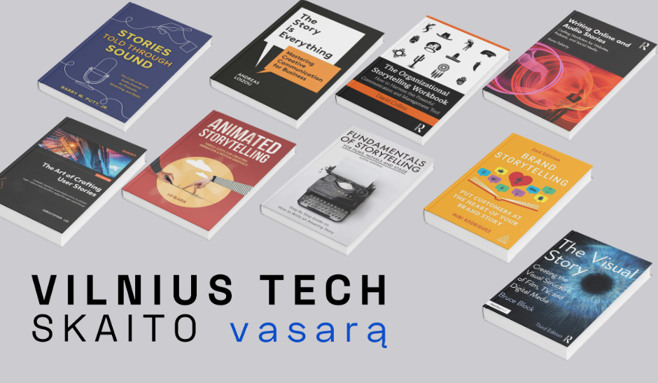 vilnius-tech-skaito-vasara:-istoriju-pasakojimas-kaip-kurybos-ir-komunikacijos-irankis