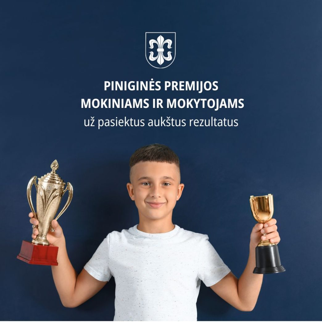 informacija-apie-pinigines-premijas-mokiniams-ir-juos-rengusiems-mokytojams-uz-pasiektus-aukstus-rezultatus