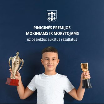 informacija-apie-pinigines-premijas-mokiniams-ir-juos-rengusiems-mokytojams-uz-pasiektus-aukstus-rezultatus