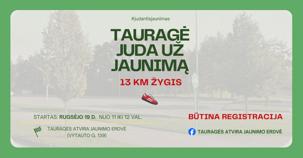 taurage-juda-uz-jaunima:-rugsejo-19-aja-mieste-vyks-13-km-pesciuju-zygis
