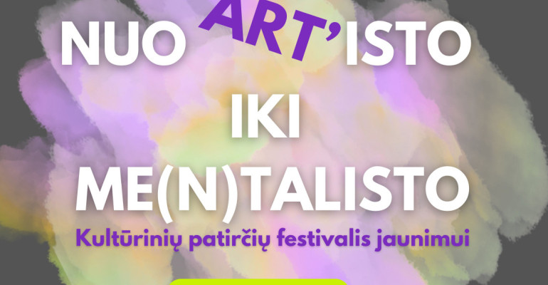 kultura,-kuri-itraukia-/-kviecia-patirti:-rugseji-alytuje-–-festivalis-jaunimui-„nuo-art’isto-iki-me(n)talisto“