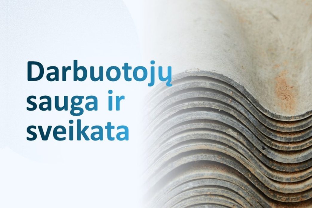 darbdaviu-isipareigojima-saugoti-darbuotojus-nuo-asbesto-poveikio-sustiprins-specialus-leidimai