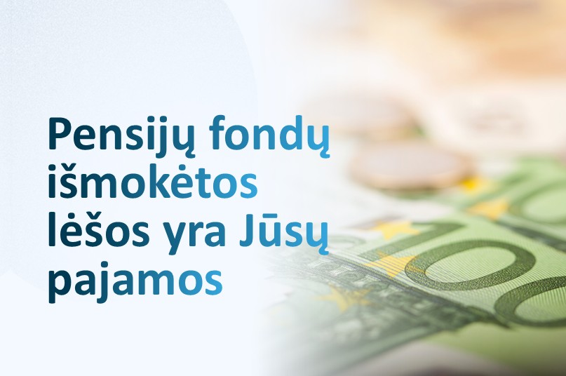 sadm-primena:-atsiimtos-pensiju-fondu-lesos-iskaitomos-i-pajamas-bei-turta-ir-gali-tureti-itakos-socialinei-paramai-gauti