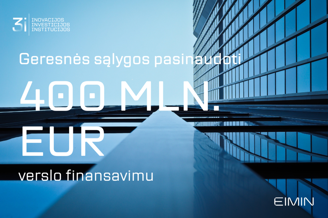verslui-–-geresnes-salygos-pasinaudoti-daugiau-kaip-400-mln.-euru-finansavimu