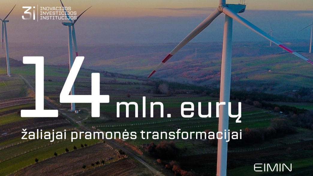 zaliajai-pramones-transformacijai-–-pirmieji-14-mln-euru,-antrajam-projektui-numatoma-iki-20-mln.-euru